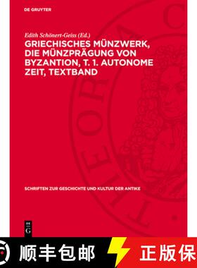 【3-4周达】精装 Griechisches Münzwerk, Die Münzprägung Von Byzantion, T. 1. Autonome Zeit, Textband [9783112716168]