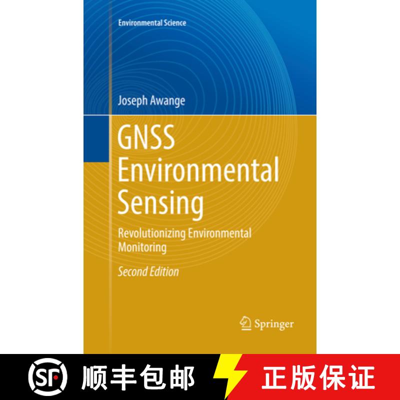 【3-4周达】GNSS Environmental Sensing : Revolutionizing Environmental Monitoring [9783319864020]