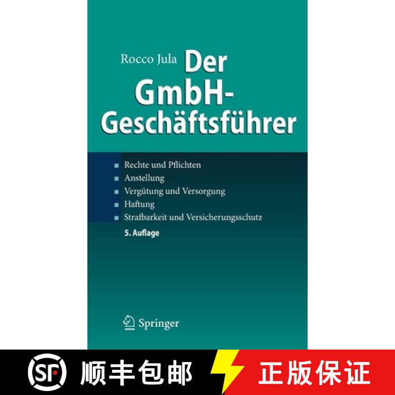 【3-4周达】Der GmbH-Geschäftsführer : Rechte und Pflichten, Anstellung, Vergütung und Versorgung, ... [9783662597231]