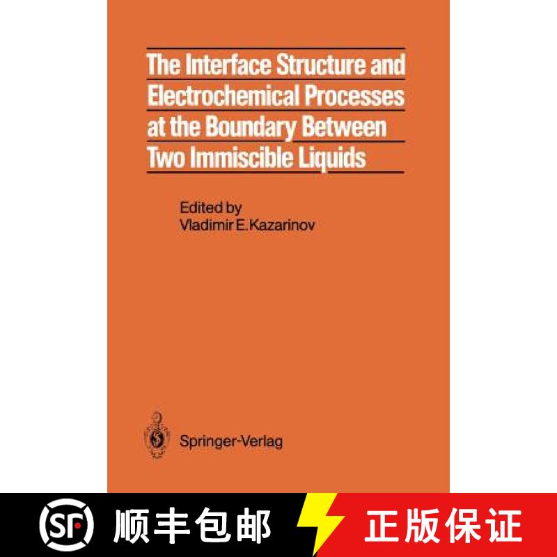 【3-4周达】The Interface Structure and Electrochemical Processes at the Boundary Between Two Immiscib... [9783642718830]