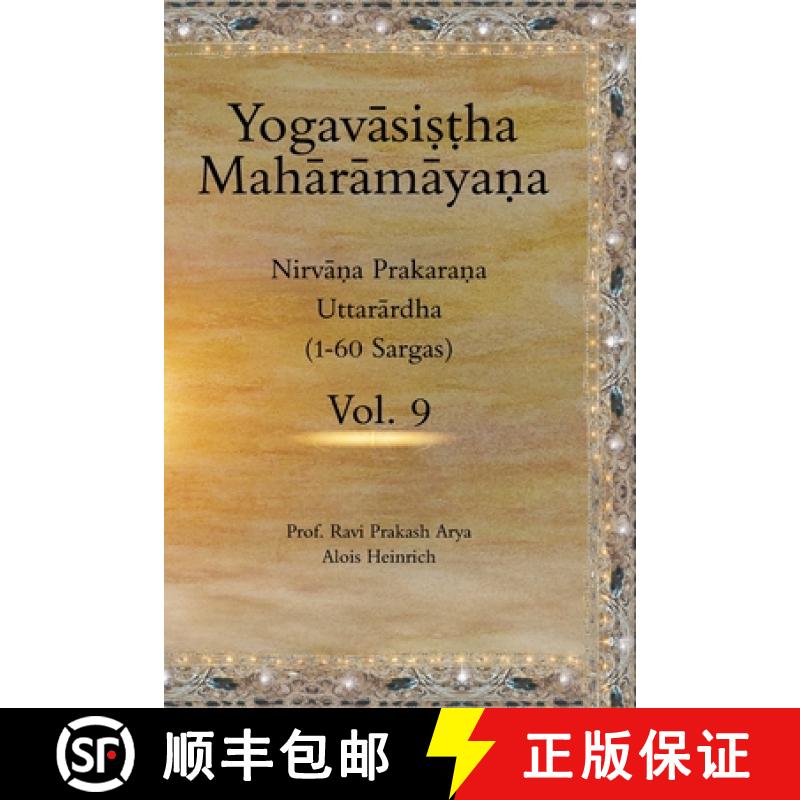 【2-3周达】The Yogavāsiṣṭha Mahārāmāyaṇa Vol. 9: NirvāM... [9788195227389]