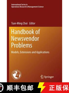 【3-4周达】Handbook of Newsvendor Problems : Models, Extensions and Applications [9781493900343]