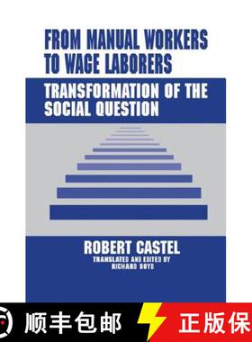 【3-4周达】From Manual Workers to Wage Laborers: Transformation of the Social Question [9781138510241]