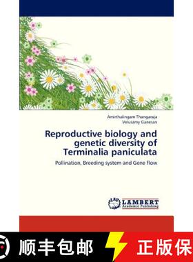 预订 Reproductive Biology and Genetic Diversity of Terminalia Paniculata [9783659118302]