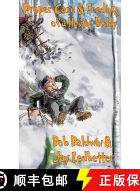 【3-4周达】Proper Care and Feeding of a Huntin' Buddy [9781945812408]