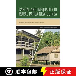 4周达 and Guinea 9781760465186 Papua Rural Inequality Capital New