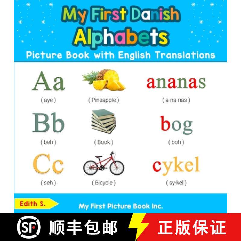【3-4周达】My First Danish Alphabets Picture Book with English Translations: Bilingual Early Learning... [9780369600448]