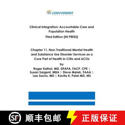 【3-4周达】Clinical Integration. Accountable Care and Population Health. Third Edition. Chapter 11: N... [9780991234523]