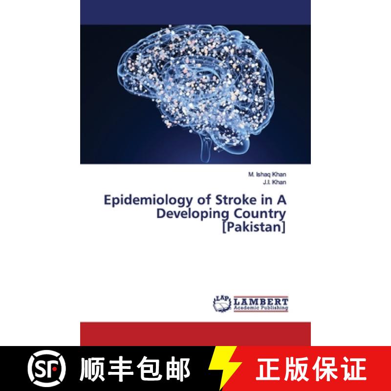 预订 Epidemiology of Stroke in A Developing Country [Pakistan] [9786200093455]