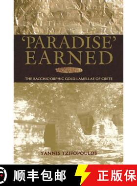 【3-4周达】Paradise Earned: The Bacchic-orphic Gold Lamellae of Crete [9780674023796]