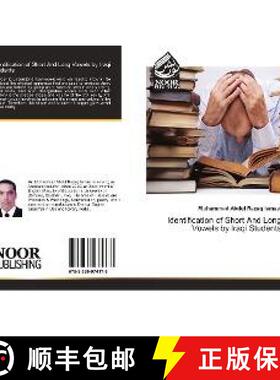 预订 Identification of Short And Long Vowels by Iraqi Students [9783330974173]