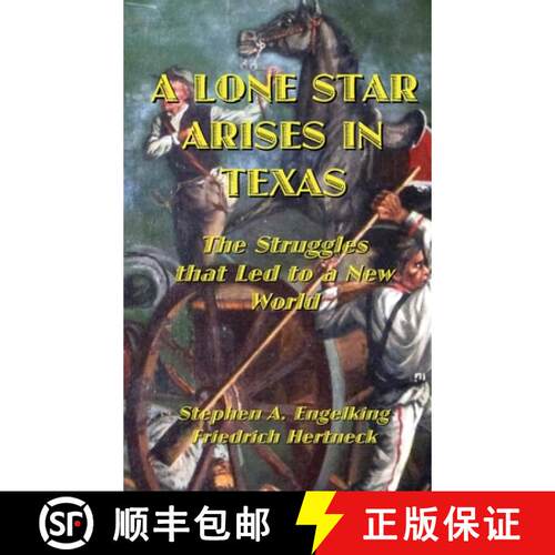 【3-4周达】精装 A Lone Star Arises in Texas: The Struggles that Led to a New World [9783949197680]