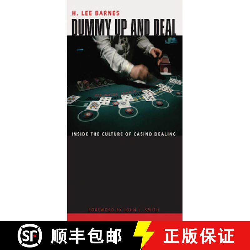 【3-4周达】Dummy Up and Deal: Inside the Culture of Casino Dealing [9780874176223]