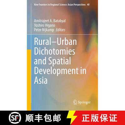 【3-4周达】Rural–Urban Dichotomies and Spatial Development in Asia [9789811612312]