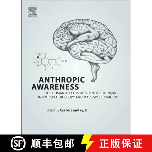 【3-4周达】精装 Anthropic Awareness: The Human Aspects of Scientific Thinking in NMR Spectroscopy and... [9780124199637]