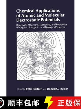 【3-4周达】Chemical Applications of Atomic and Molecular Electrostatic Potentials: Reactivity, Struct... [9781475796360]