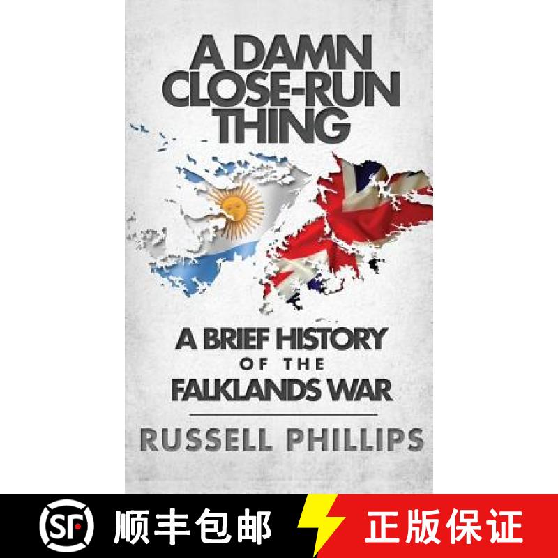 【2-3周达】Damn Close-Run Thing: A Brief History of the Falklands Conflict [9780992764869]