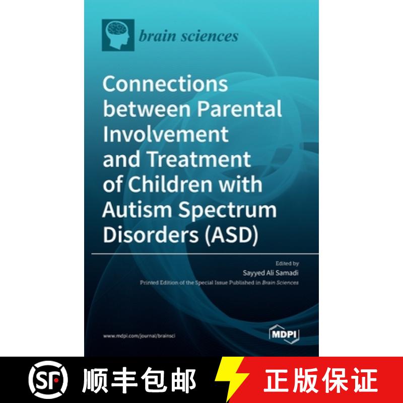 【2-3周达】Connections between Parental Involvement and Treatment of Children with Autism Spectrum Di... [9783036520421]