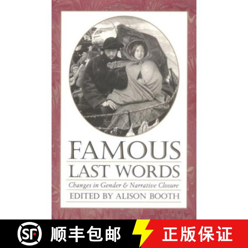 预订 Famous Last Words: Changes in Gender and Narrative Closure [9780813914374]