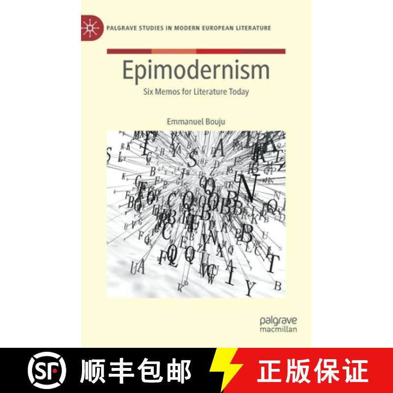 【3-4周达】Epimodernism : Six Memos for Literature Today [9783031099236]
