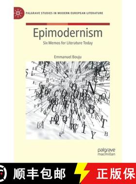 【3-4周达】Epimodernism : Six Memos for Literature Today [9783031099236]