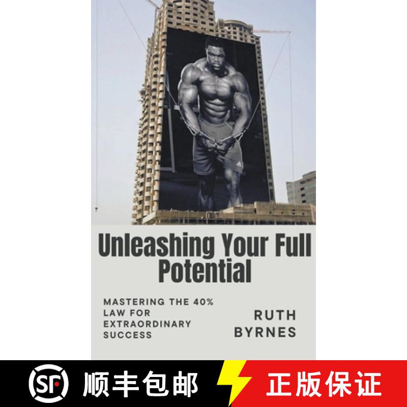 【3-4周达】Unleashing Your Full Potential Mastering the 40% Law for Extraordinary Success [9798223799412]