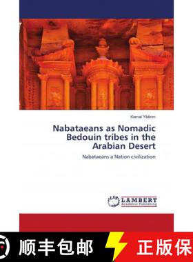 预订 Nabataeans as Nomadic Bedouin tribes in the Arabian Desert [9786202674126]
