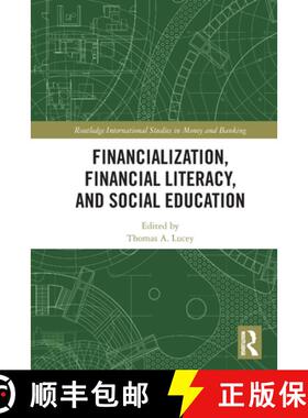 【3-4周达】Financialization, Financial Literacy, and Social Education [9781032106632]