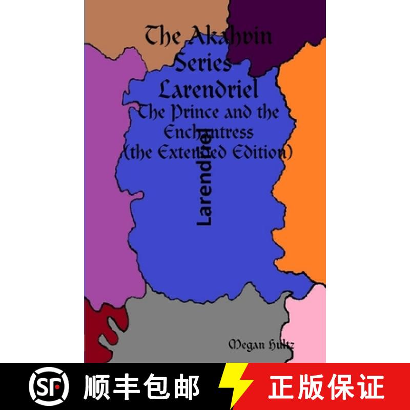 【2-3周达】The Akahvin Series- Larendriel: The Prince and the Enchantress (the Extended Edition) [9781365904578]