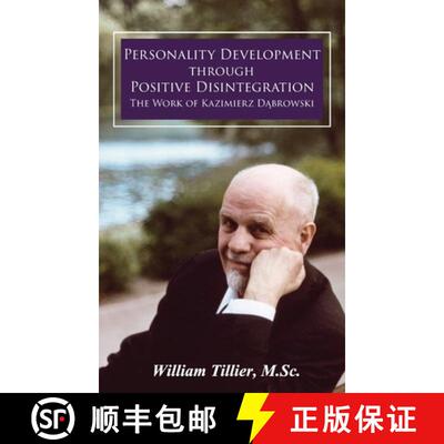 【3-4周达】精装 Personality Development Through Positive Disintegration: The Work of Kazimierz Dą... [9781600251085]