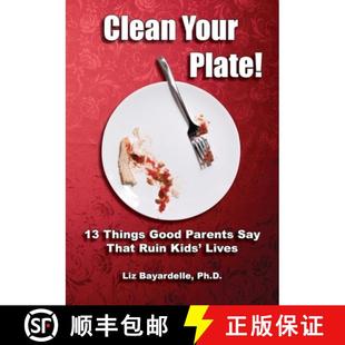 Ruin 4周达 Plate Your Things That Kids Say Clean Parents Good 9781950328796 Lives Thirteen
