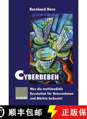 【3-4周达】Cyberbeben: Was die multimediale Revolution für Unternehmen und Märkte bedeutet [9783322827616]