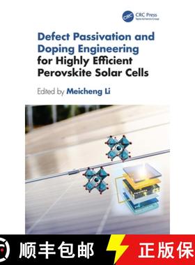 【3-4周达】Defect Passivation and Doping Engineering for Highly Efficient Perovskite Solar Cells [9781032614168]