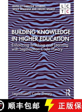 【3-4周达】Building Knowledge in Higher Education : Enhancing Teaching and Learning with Legitimation... [9780367463335]