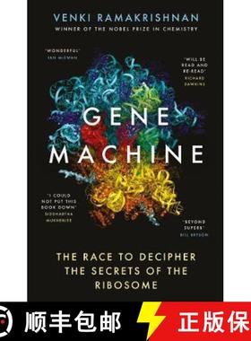 【3-4周达】Gene Machine : The Race to Decipher the Secrets of the Ribosome [9781786076717]