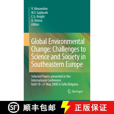 【3-4周达】Global Environmental Change: Challenges to Science and Society in Southeastern Europe: Sel... [9789400794597]