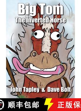 【3-4周达】Big Tom The Inverted Horse [9780645697902]