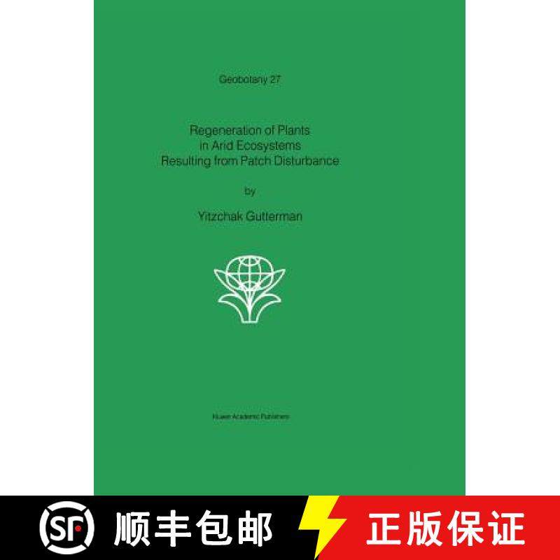 【3-4周达】Regeneration of Plants in Arid Ecosystems Resulting from Patch Disturbance [9789048156191]