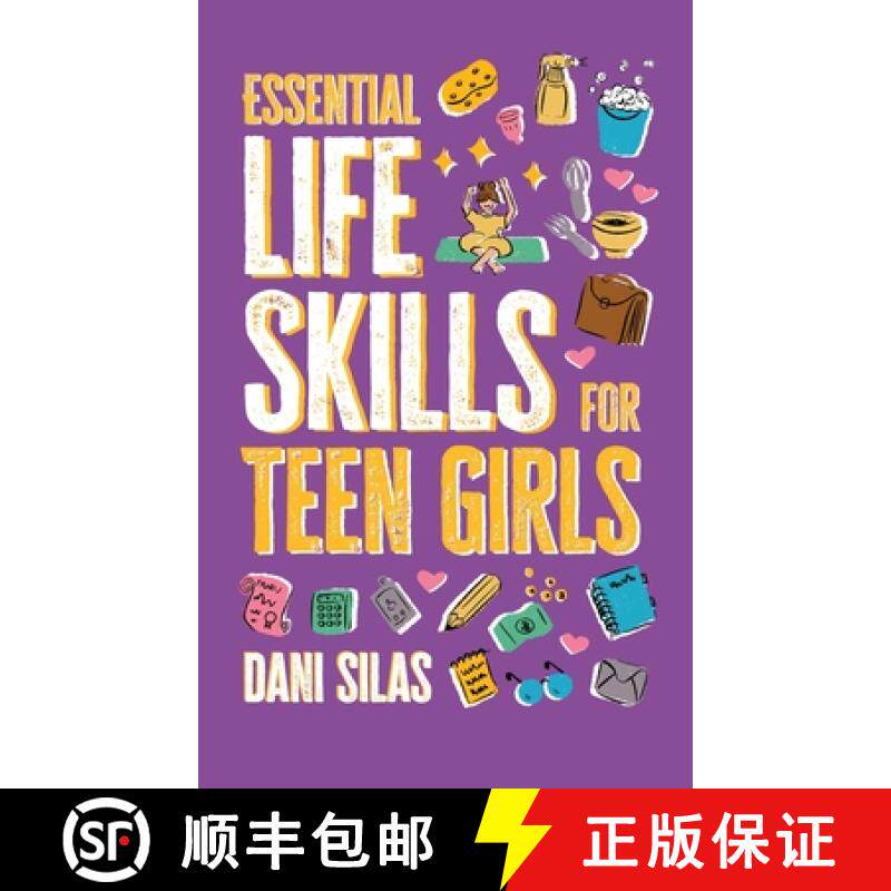 预订 Essential Life Skills for Teen Girls: A Guide to Managing Your Home, Health, Money, and Routine ... [9789655753578]