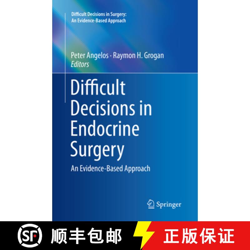 【3-4周达】Difficult Decisions in Endocrine Surgery: An Evidence-Based Approach [9783030065355]