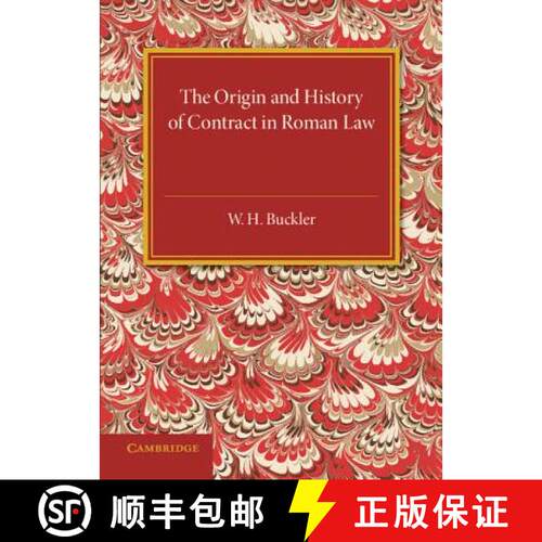 预订 The Origin and History of Contract in Roman Law: Down to the End of the Republican Period [9781316623152]