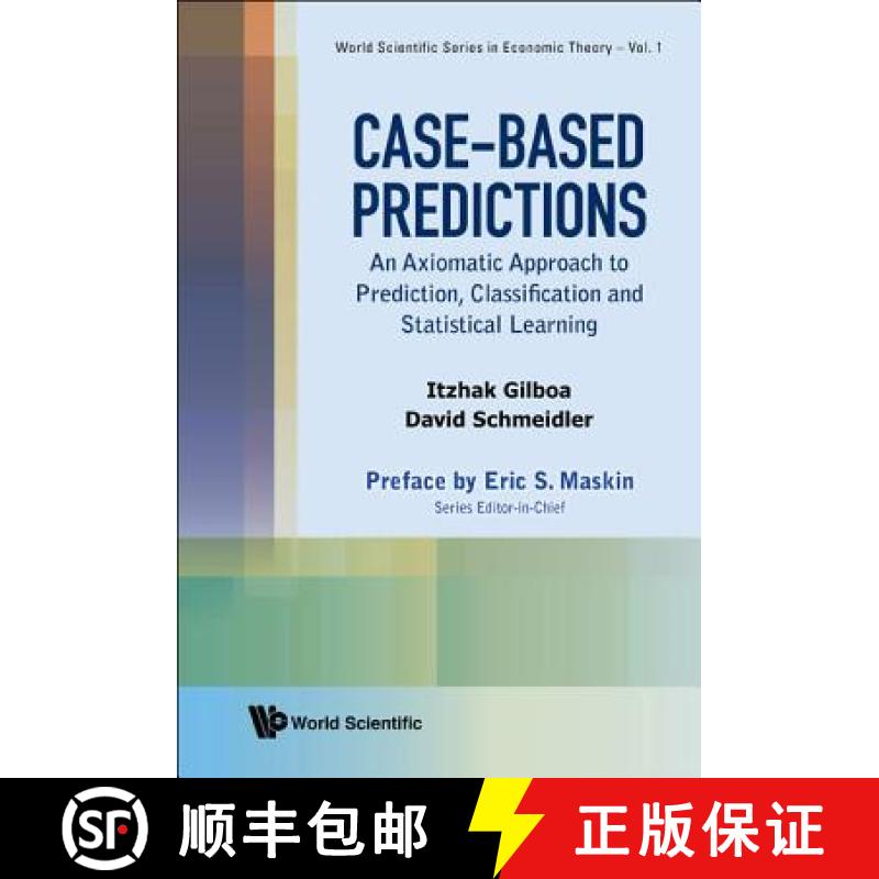 【3-4周达】Case-Based Predictions: An Axiomatic Approach to Prediction, Classification and Statistica... [9789814366175]