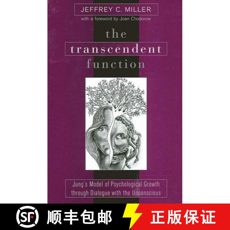 【4周达】The Transcendent Function: Jung's Model of Psychological Growth Through Dialogue with the Un... [9780791459775]