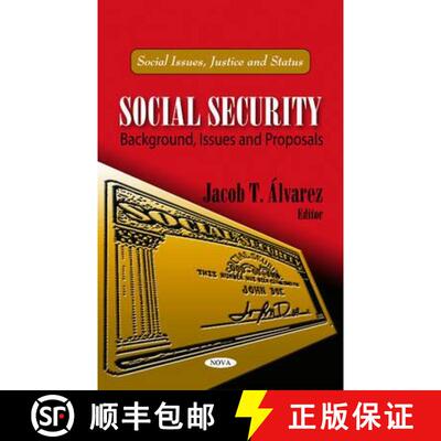 【3-4周达】Social Security: Background, Issues and Proposals [9781617614699]