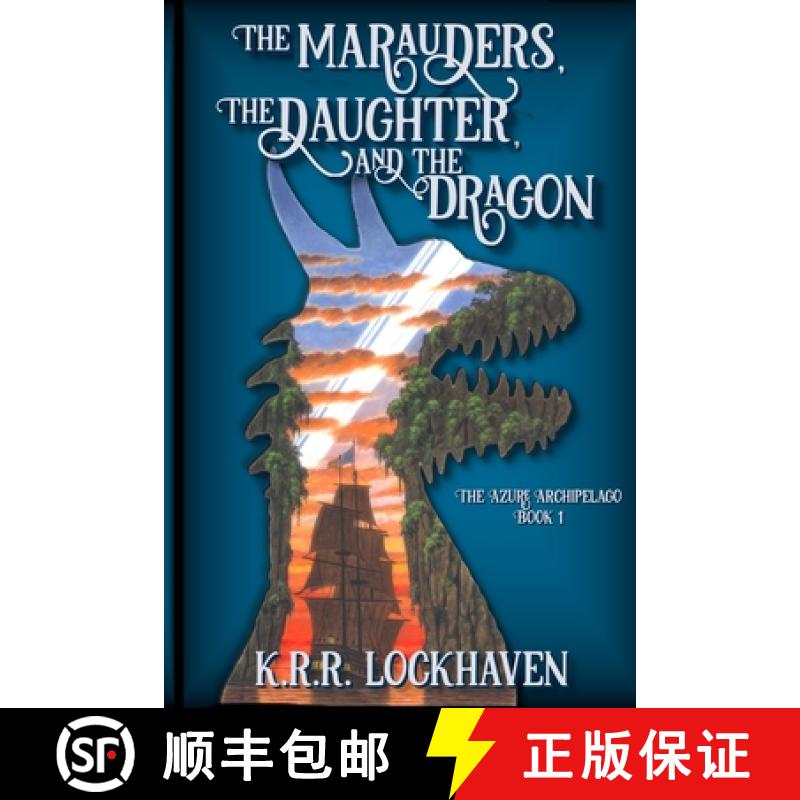 【2-3周达】The Marauders, the Daughter, and the Dragon [9781956883053]