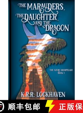 【3-4周达】The Marauders, the Daughter, and the Dragon [9781956883053]
