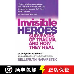 【3-4周达】Invisible Heroes: Survivors of trauma and how they heal [9780749926915]