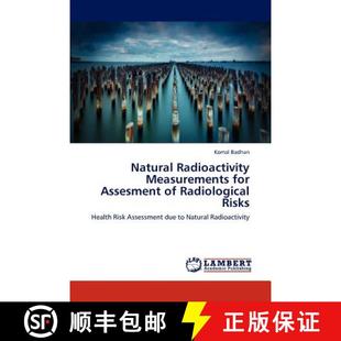 Assesment Natural Measurements 9783659306778 Radiological 预订 for Radioactivity Risks