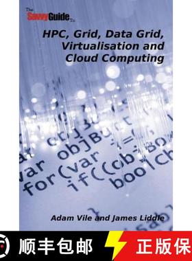 【3-4周达】TheSavvyGuideTo HPC, Grid, Data Grid, Virtualisation and Cloud Computing [9780955990700]