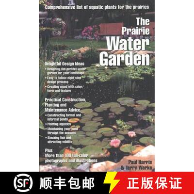 【3-4周达】The Prairie Water Garden: Comprehensive List of Aquatic Plants for the Prairies [9780889951754]